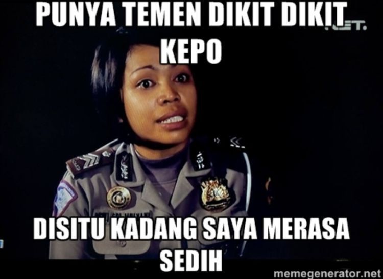 Dasar kepo...