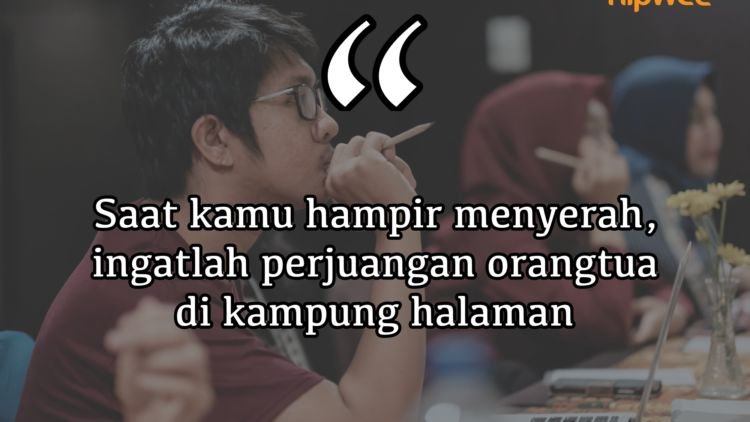 30 Kata Kata Anak Rantau Sedih Mengharukan Mental Baja